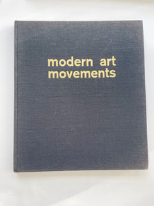 “Modern Arts Movements” By Trewin Copplestone 1963