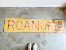 Load image into Gallery viewer, Vintage Painted Metal Roanoke Sign
